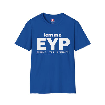 lemme EYP (Enhance | Your | Perspective)