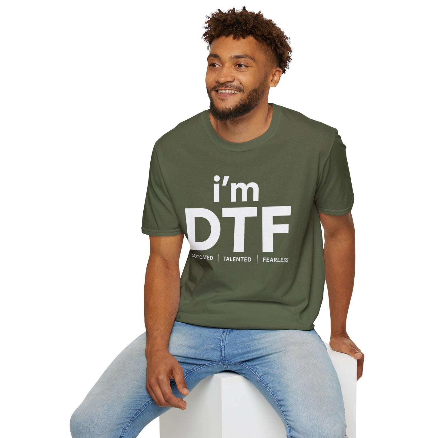 i'm DTF (Dedicated | Talented | Fearless)
