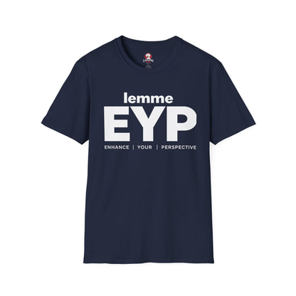 lemme EYP (Enhance | Your | Perspective)