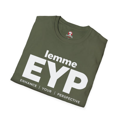 lemme EYP (Enhance | Your | Perspective)